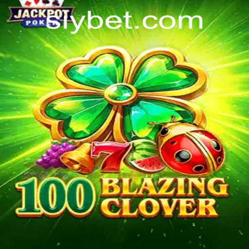 100BlazingClover: The Exciting New Game Capturing Global Attention
